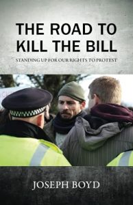 The Road to Kill the Bill: Standing up for our rights to protest